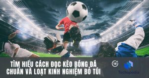 cách đọc kèo bóng đá