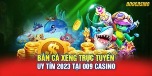 Bắn Cá Xèng Trực Tuyến Uy Tín