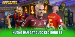 Kèo bóng 88 – Hướng dẫn cách soi kèo bóng 88